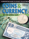 Coins & Currency of The Middle East (eBook): A Descriptive Guide to Pocket Collectibles
